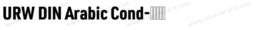 URW DIN Arabic Cond字体转换